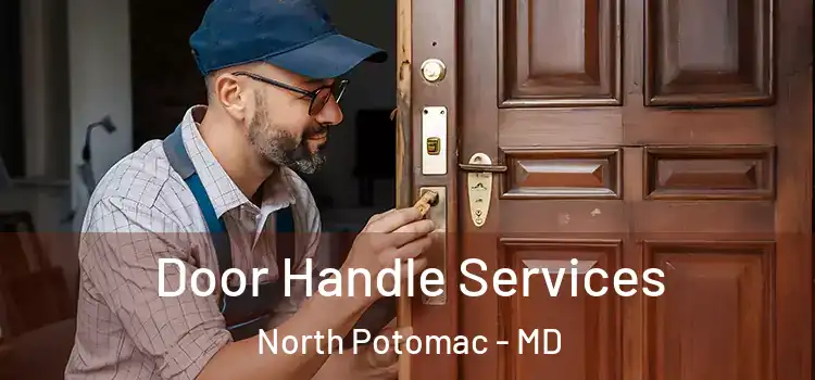 Door Handle Services North Potomac - MD