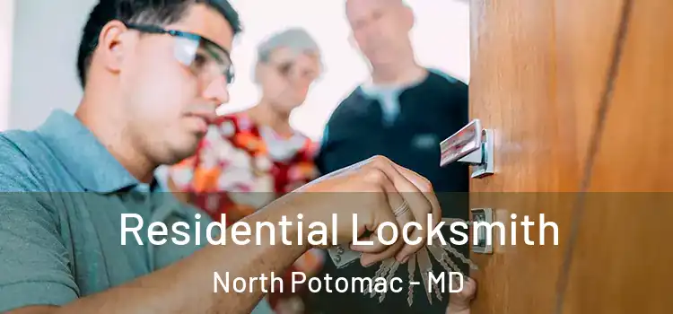 Residential Locksmith North Potomac - MD